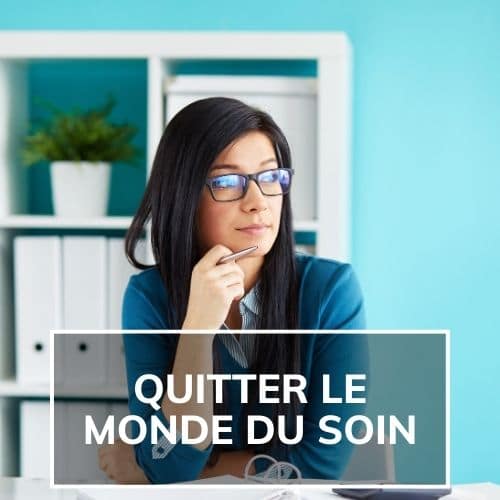 Quitter le monde du soin v2